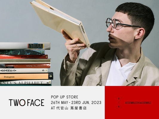 代官山 蔦屋書店 "TWO FACE" ポップアップストア 開催のお知らせ